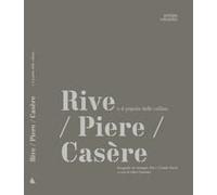 Rive/ Piere/Casère E Il Popolo Delle Colline