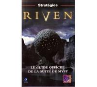 Riven: Le guide officiel de la suite de Myst