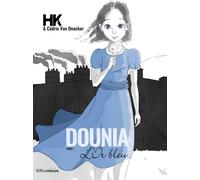 RIVENEUVE Dounia tome 1