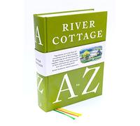River Cottage A to Z – Nos ingrédients préférés et comment les cuisiner