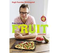 River Cottage Fruit Every Day!