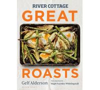 River Cottage Great Roasts