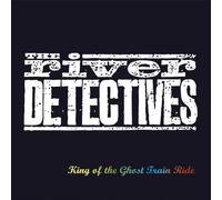 River Detectives - King of The Ghost Train Ride [Import]