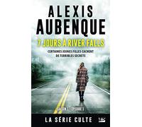 River Falls - Saison 1, T1 : 7 Jours à River Falls