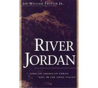 River Jordan, Ohio River Valley Series Joe William Trotter (Auteur)