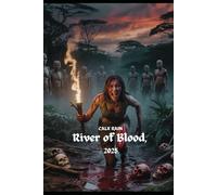 River Of Blood, 2025.