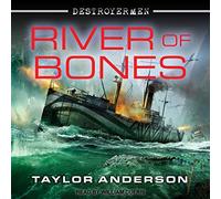 River of Bones (The Destroyermen Series)