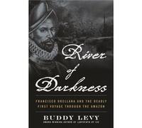 River of Darkness by Buddy Levy Buddy Levy (Auteur)