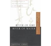 River of Fire, River of Water Taitetsu Unno (Auteur)
