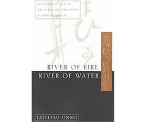 River of Fire, River of Water Taitetsu Unno (Auteur)