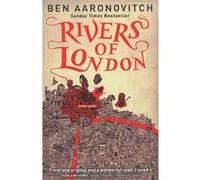 Ben Aaronovitch – Rivers of London – Tome 1 (série n°1, best-seller) – Roman broché – Gollancz