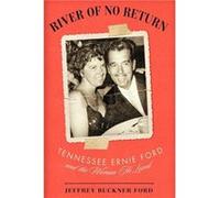 River of No Return by Jeffrey Buckner Ford Jeffrey Buckner Ford (Auteur)