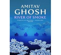 River of smoke - Amitav Ghosh - John Murray - Poche - Livre