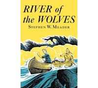 River Of The Wolves