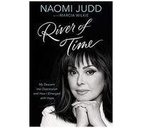 River Of Time: My Descent Into Depression And How I Emerged With Hope