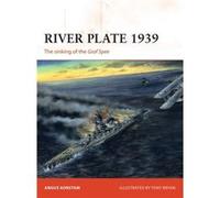 River Plate 1939 Angus Konstam, Tony Bryan (Auteur)
