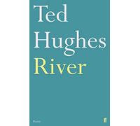 Ted Hughes – River: Poems – Poche