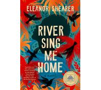 River Sing Me Home: A Gma Book Club Pick
