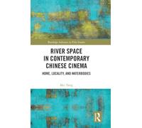 River Space in Contemporary Chinese Cinema