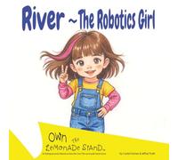 River The Robotics Girl Coloring Book Edition: The Coloring Book for River The Robotics Girl