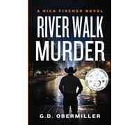 River Walk Murder: A Nick Fischer Novel