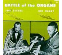 Rivera - Battle of The Organs