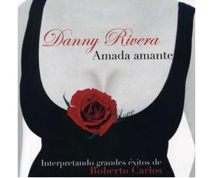 Rivera, Danny - Amada Amante