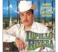 Rivera, Lupillo - Gabino Barrera: Cartel De Tijuana