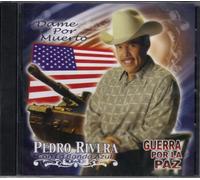 Rivera, Pedro - Con La Banda Azul/Guerra Por La Paz