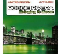 Rivera,Robbie - Bringing It Down