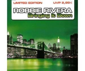 Rivera,Robbie - Bringing It Down