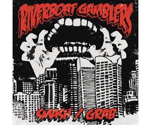 Riverboat Gamblers - Smash/Grab
