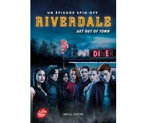 Riverdale - Tome 2: Get out of town