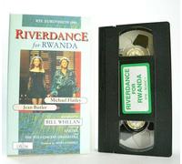 Riverdance for Rwanda-Bill W [VHS]