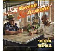 Rivero, Little Johnny and Anthony Almonte - Mejor Que Nunca
