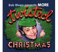 Rivers, Bob - More Twisted Christmas