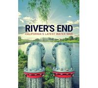 River's End: California's Latest Water War [Dvd]