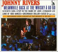 Rivers, Johnny - Meanwhile Back at The Whisky [Import]