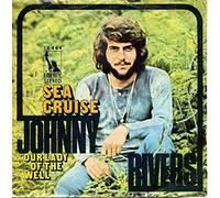 RIVERS, Johnny - Sea cruise / Our lady of the well / 15464