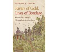 Rivers Of Gold, Lives Of Bondage