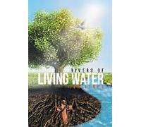 Rivers Of Living Water