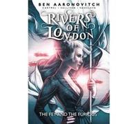Rivers of London The Fey and the Furious by Ben Aaronovitch Ben Aaronovitch (Auteur)