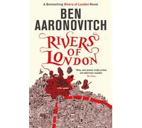 Rivers of London: The First Rivers of London novel (A Rivers of London novel)