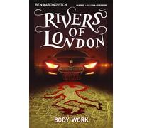 Rivers of London : Travail sur le corps