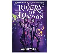 Rivers Of London Volume 06: Water Weed