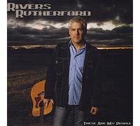 Rivers Rutherford - These are My People