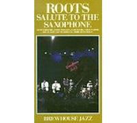 Rivers,S - Racines : salut au saxophone [VHS]