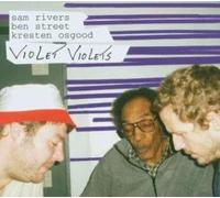 Rivers Sam, Ben Street - Violets [Import]