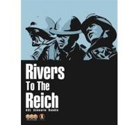 Rivers to The Reich