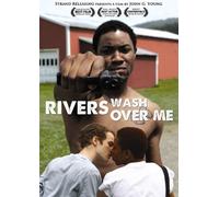 Rivers Wash Over Me
